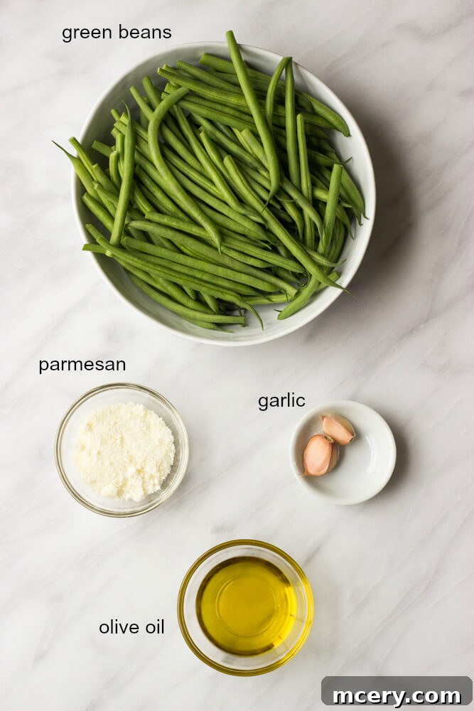 Garlic-Kissed Roasted Green Beans 3 Fresh Green Beans, Olive Oil, Garlic, and Parmesan Cheese - Ingredients for Roasted French Green Beans